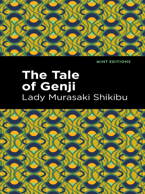 Title details for The Tale of Genji by Lady Murasaki Shikibu - Wait list